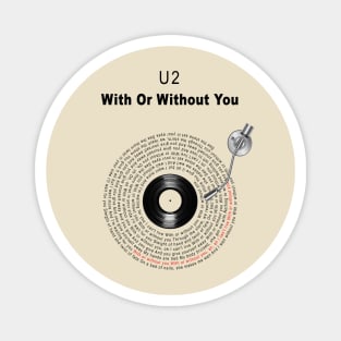 WIYH OR WITHOUT YOU LYRICS ILLUSTRATION Magnet